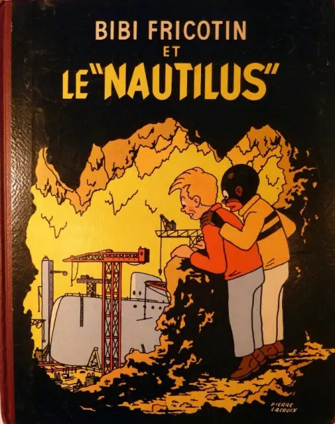 Bibi Fricotin Tome 3 Bibi Fricotin et le Nautilus
