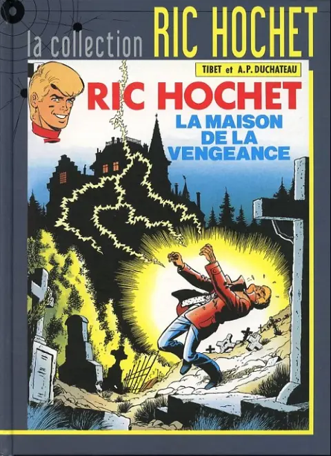 Ric Hochet La collection Tome 41 La maison de la vengeance