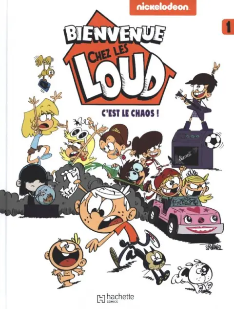 Bienvenue chez les Loud Tome 1 C'est le chaos !