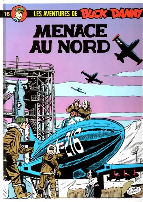 Buck Danny Tome 16 Menace au nord