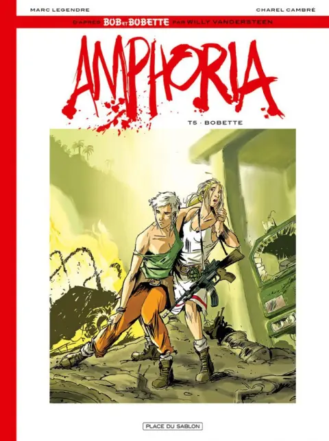 Bob et Bobette : Amphoria Tome 5 Bobette