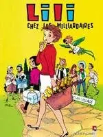Lili Tome 14 Lili chez les milliardaires