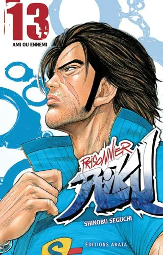 Prisonnier Riku 13 Ami ou ennemi