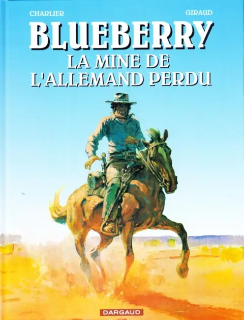 Couverture de l'album Blueberry Tome 11 La mine de l'Allemand perdu