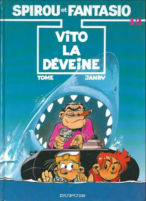 Couverture de l'album Spirou et Fantasio Tome 43 Vito la déveine