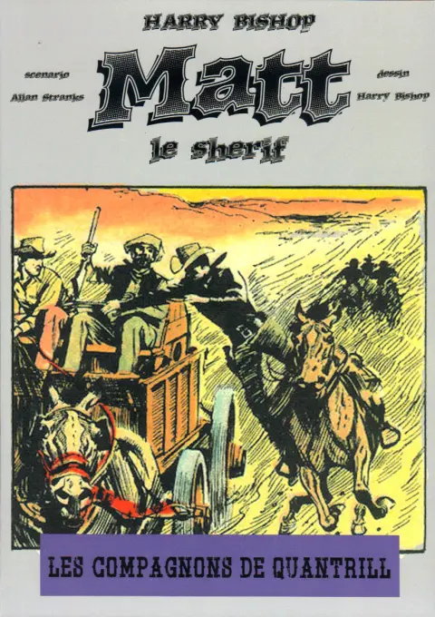 Matt le sherif 2 Les compagnons de Quantrill