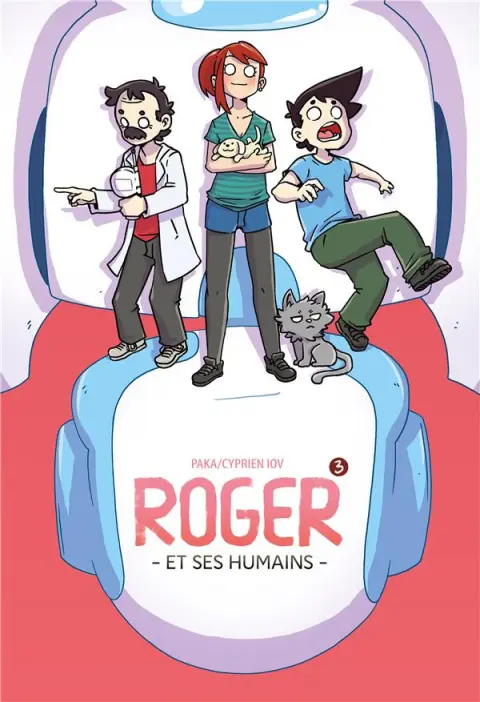 Roger et ses humains Tome 3