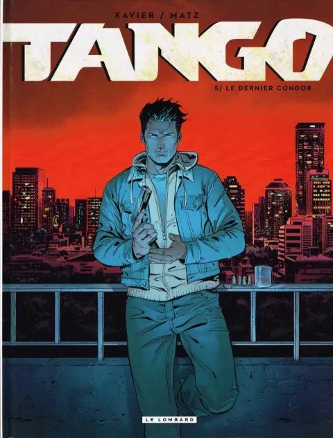 Tango Tome 5 Le dernier condor