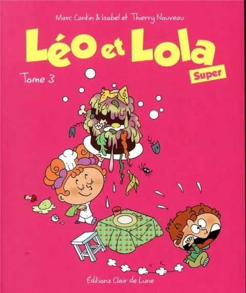 Léo et Lola (Super) Tome 3