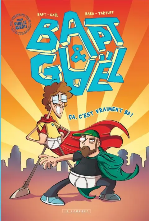 Bapt & Gaël Ça, c'est vraiment BD !