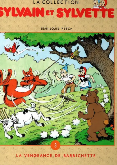 Sylvain et Sylvette Tome 3 La vengeance de Barbichette