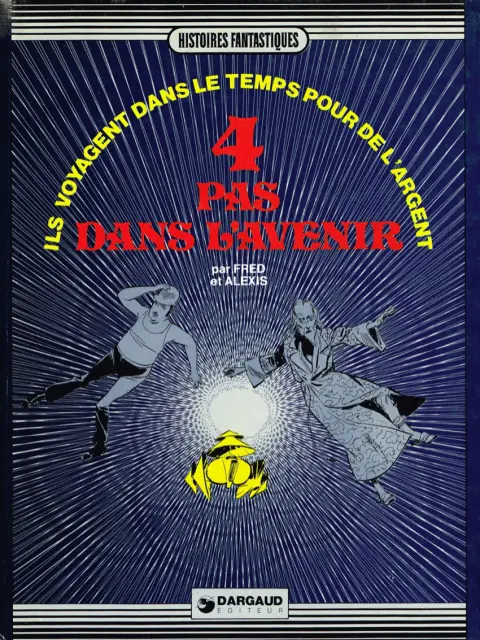 Timoléon Tome 2 4 pas dans l'avenir