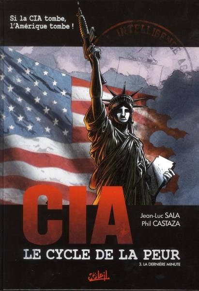 Couverture de l'album CIA - Le cycle de la peur Tome 3 La dernière minute