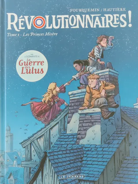 Révolutionnaires ! (Hautière / Fourquemin)