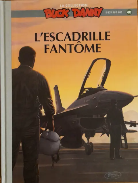 Buck Danny La collection Tome 46 L'escadrille fantome
