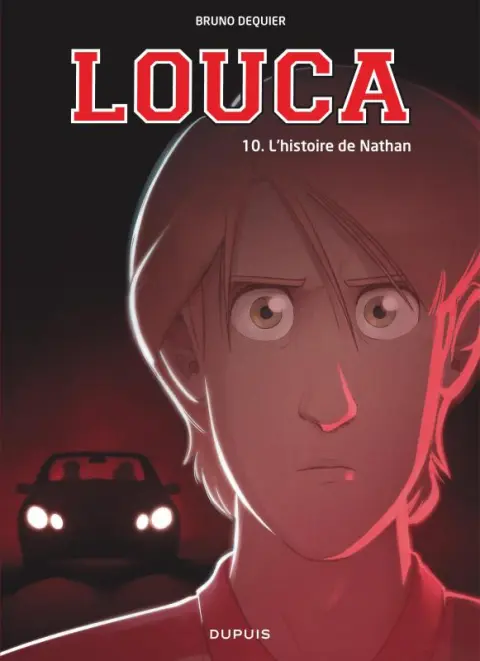 Louca Tome 10 L'histoire de Nathan