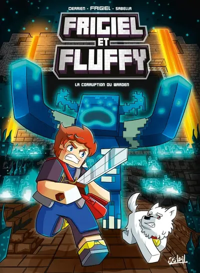 Frigiel et Fluffy 14 La corruption du warden