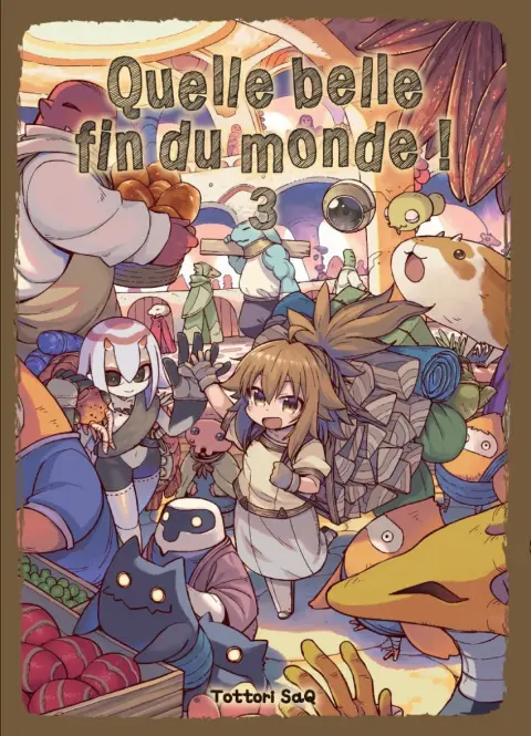 Quelle belle fin du monde ! 3