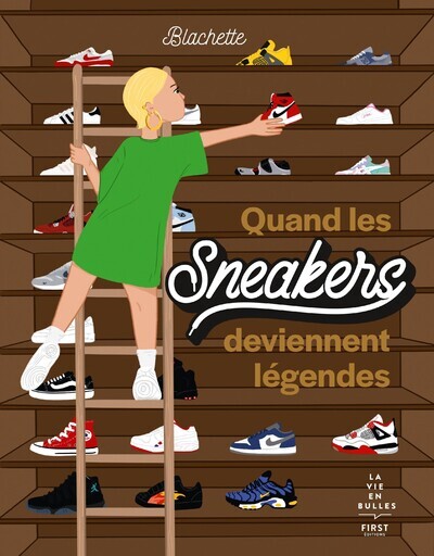 Couverture de l'album Quand les sneakers deviennent légendes