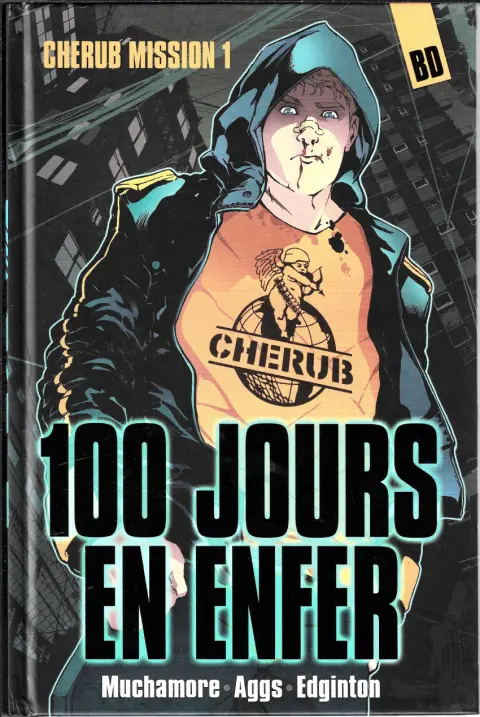 Cherub Mission 1 100 jours en enfer