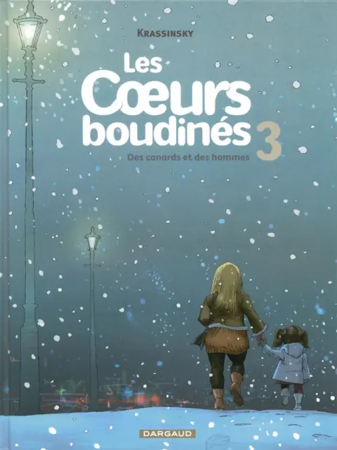 Les Coeurs boudinés Tome 3 Des canards et des hommes