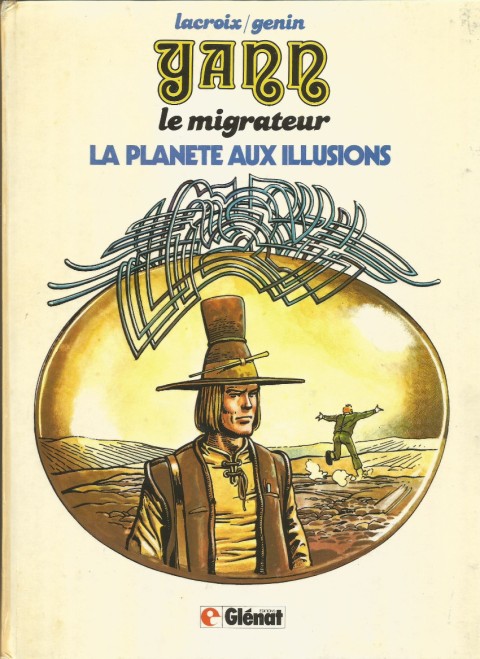 Couverture de l'album Yann le migrateur Tome 1 La planète aux illusions