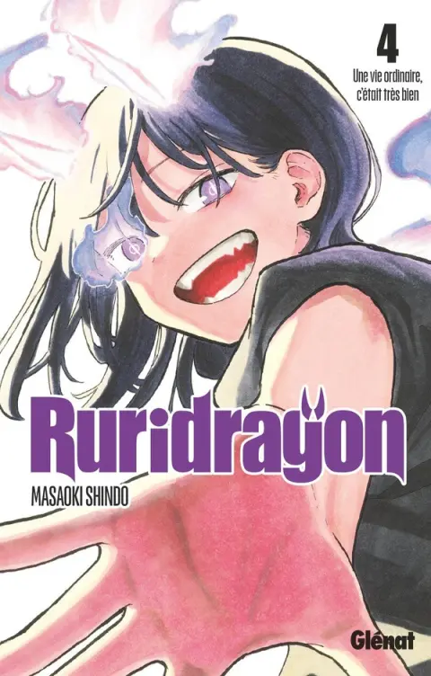 Ruridragon 4 Une vie ordinaire, c'était très bien