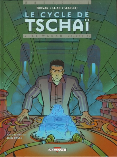 Couverture de l'album Le Cycle de Tschaï Tome 4 Le Wankh - volume II
