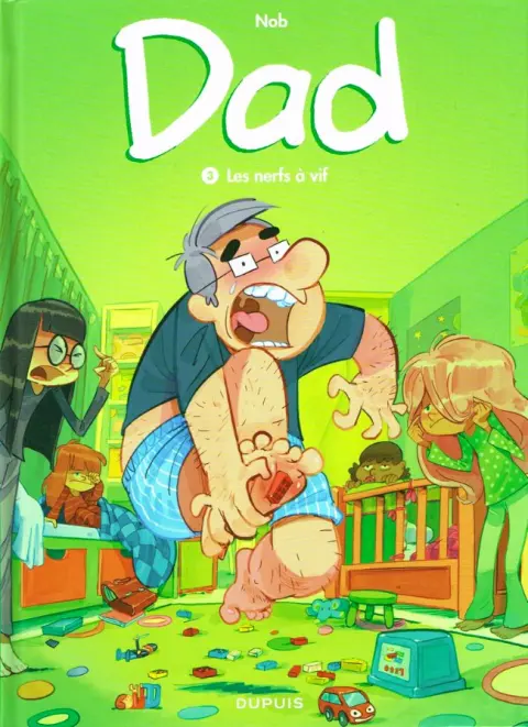 Dad Tome 3 Les nerfs à vif