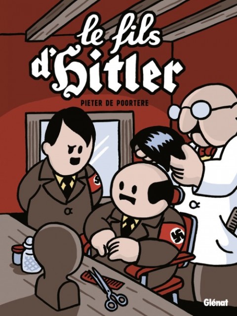 Dickie Tome 4 Dickie, le fils d'Hitler
