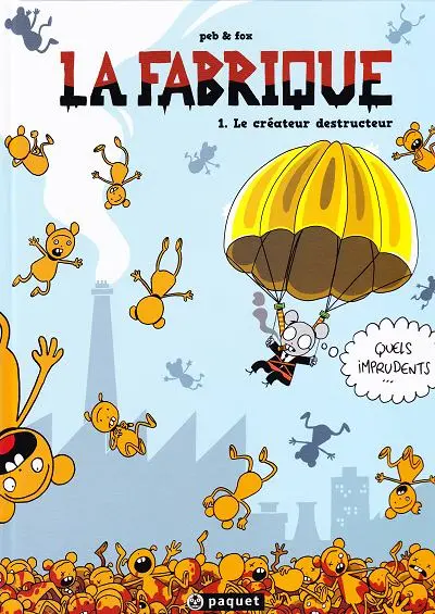 La Fabrique (Peb / Fox)
