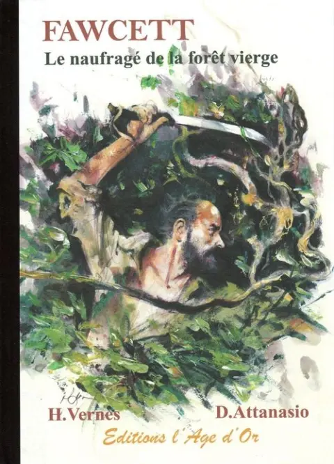 Fawcett, le naufragé de la forêt vierge