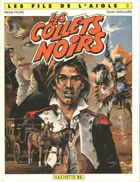 Les Fils de l'aigle Tome 2 Les collets noirs