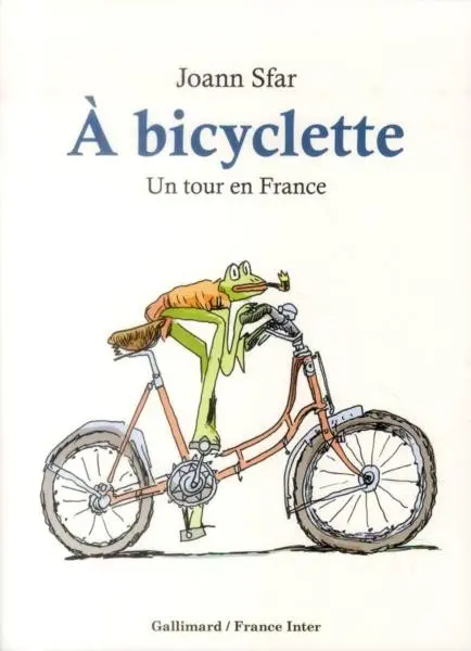 À bicyclette Un tour en France