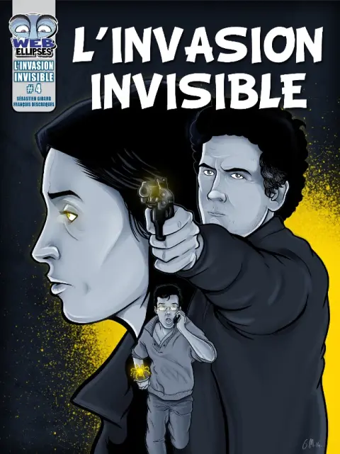 L'Invasion Invisible Tome 4 Episode 4