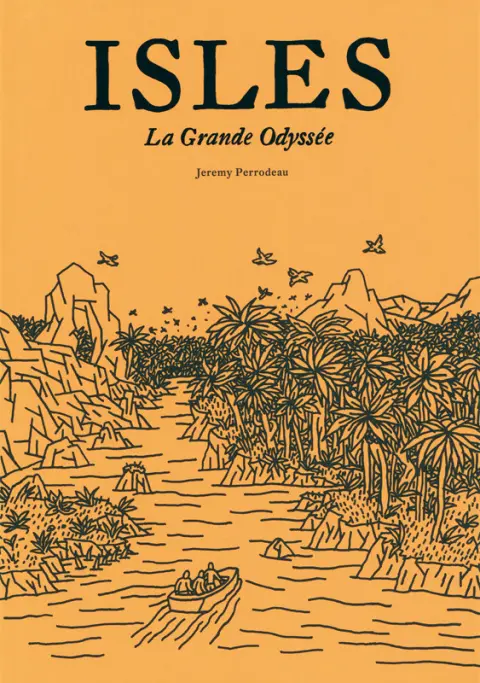 Isles - La Grande Odyssée Isles, La Grande Odyssée