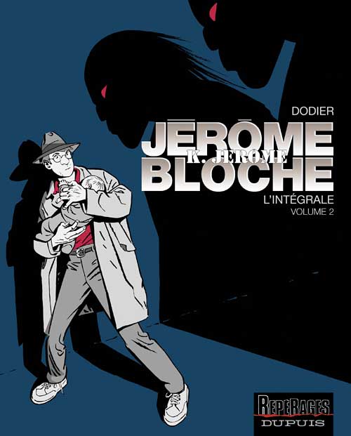 Couverture de l'album Jérôme K. Jérôme Bloche L'Intégrale Volume 2