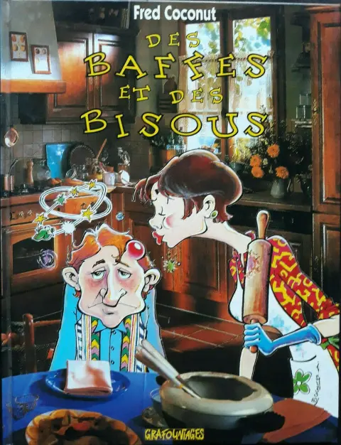 Des baffes et des bisous
