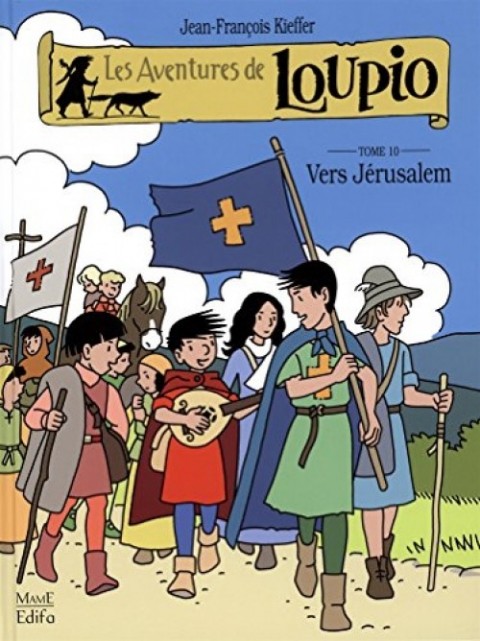 Couverture de l'album Les aventures de Loupio Tome 10 Vers Jerusalem