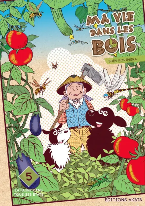 Ma vie dans les bois 5 La faune dans tous ses états
