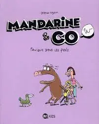 Mandarine & Cow Tome 3 Panique dans les prés
