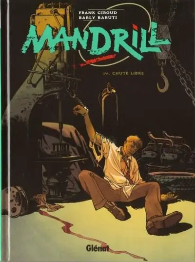 Mandrill Tome 4 Chute libre