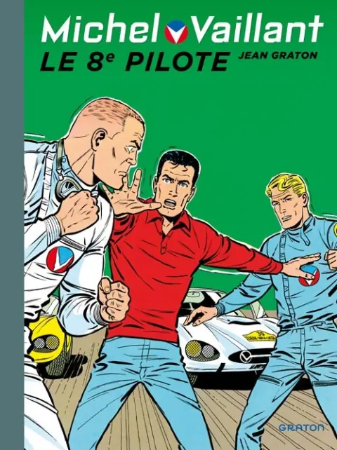 Michel Vaillant Tome 8 Le 8e pilote