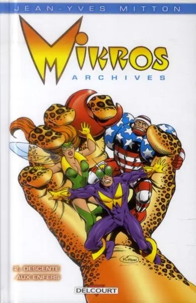 Mikros Archives Tome 2 Descente aux enfers