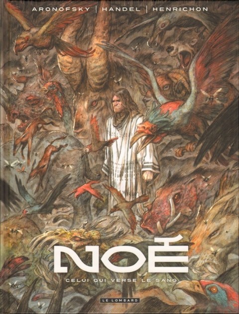 Couverture de l'album Noé Tome 4 Celui qui verse le sang