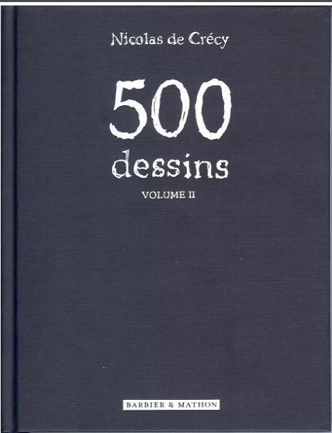 500 dessins Volume II
