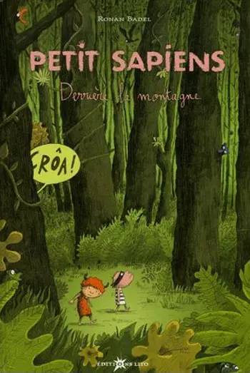 Petit sapiens Tome 2 Derrière la montagne