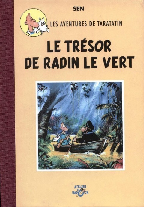 Radock I Les aventures de Taratatin - Le trésor de Radin le vert