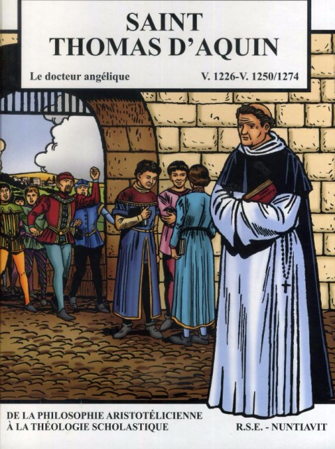 Couverture de l'album Saint Thomas d'Aquin Le docteur angélique V.1226- V.1250/1274