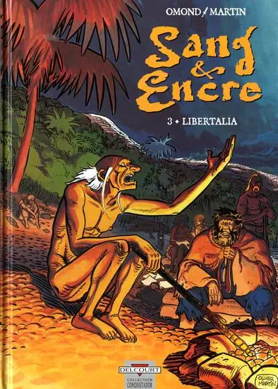 Sang & encre Tome 3 Libertalia